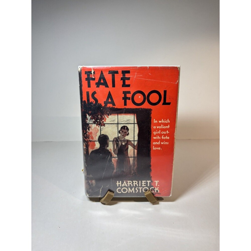 Fate Is a Fool by Harriet T. Comstock 1930 HC/DJ Good Condition